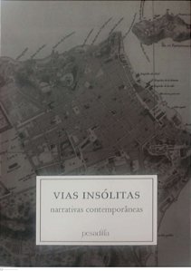 Livro Vias Insólitas Autor Vários Autores (2025) [usado]