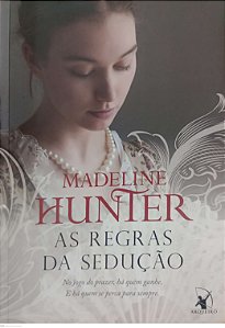 Livro as Regras da Sedução Autor Hunter, Madeline (2015) [usado]
