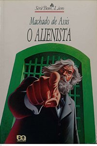 Livro o Alienista Autor Assis, Machado de (2000) [usado]