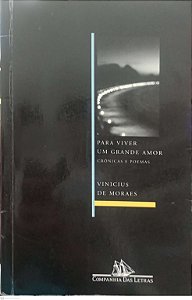Livro para Viver um Grande Amor Autor Moraes, Vinicius de (2005) [usado]