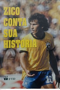 Livro Zico Conta sua História Autor Zico (1996) [usado]