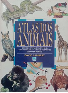 Livro Atlas dos Animais Autor Lambert, David (1995) [usado]