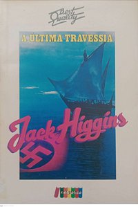 Livro a Última Travessia Autor Higgins, Jack (1986) [usado]