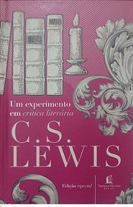 Livro um Experimento em Crítica Literária Autor Lewis, C.s. (2019) [seminovo]