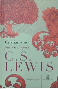 Livro Cristianismo Puro e Simples Autor Lewis, C.s. (2017) [seminovo]