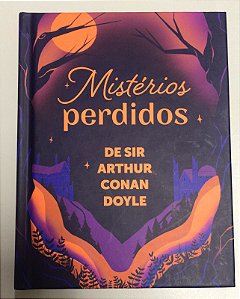 Livro Mistérios Perdidos Autor Doyle, Sir Arthur Conan (2020) [seminovo]