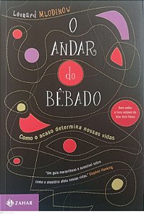 Livro o Andar do Bêbado Autor Mlodinow, Leonard (2020) [seminovo]