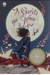 Livro a Garota que Bebeu a Lua Autor Barnhill, Kelly (2018) [seminovo]