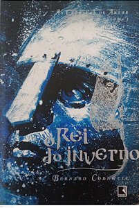 Livro o Rei do Inverno - as Crônicas de Artur 1 Autor Cornwell, Bernard (2009) [usado]