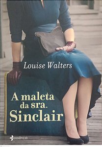 Livro a Maleta da Sra. Sinclair Autor Walters, Louise (2015) [usado]
