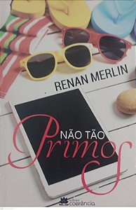 Livro Não Tão Primos Autor Merlin, Renan (2016) [usado]