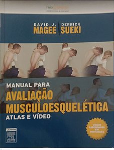 Livro Manual para Avaliação Musculoesquelética Autor Magee, David J. (2012) [usado]