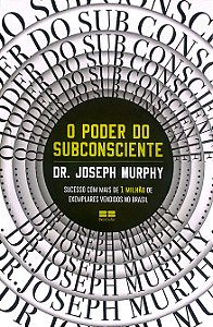 Livro o Poder do Subconsciente Autor Murphy, Dr Joseph (2021) [seminovo]