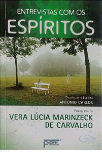 Livro Entrevista com os Espíritos Autor Carvalho, Vera Lúcia Marinzeck de (2011) [usado]