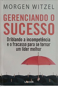Livro Gerenciando o Sucesso Autor Witzel, Morgen (2020) [usado]