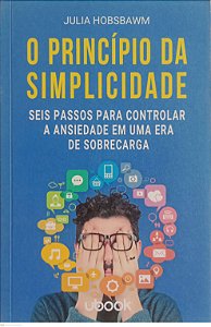 Livro o Princípio da Simplicidade Autor Hobsbawn, Julia (2020) [seminovo]