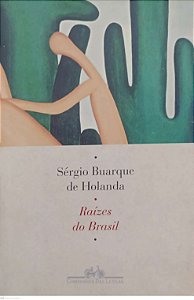 Livro Raízes do Brasil Autor Holanda, Sérgio Buarque de (2020) [usado]