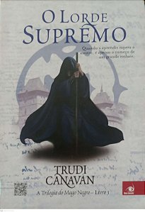 Livro o Lorde Supremo - a Trilogia do Mago Negro 3 Autor Canavan, Trudi (2014) [usado]