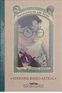 Livro Serraria Baixo-astral - Desventuras em Série 4 Autor Snicket, Lemony (2002) [usado]