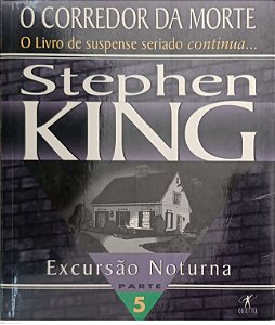 Livro Excursão Noturna - o Corredor da Morte 5 Autor King, Stephen (1996) [usado]