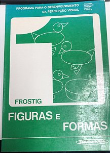 Livro Figuras e Formas N.1 Autor Frostig, Marianne [usado]