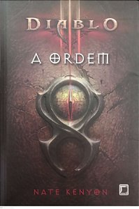 Livro a Ordem - Diablo Iii Autor Kenyon, Nate (2012) [usado]