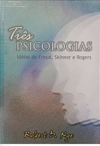 Livro Três Psicologias Autor Nye, Robert D. (2002) [usado]