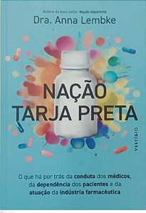 Livro Nação Tarja Preta Autor Lembke, Dra. Anna (2023) [usado]