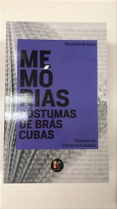 Livro Memórias Póstumas de Brás Cubas Autor Assis, Machado de (2020) [seminovo]
