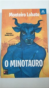 Livro o Minotauro Autor Lobato, Monteiro (2018) [seminovo]