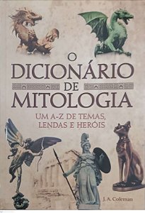Livro Dicionário de Mitologia Autor Coleman, J.a. (2021) [seminovo]