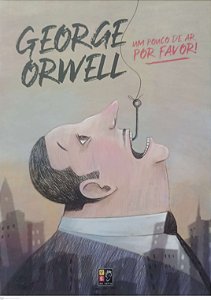 Livro um Pouco de Ar, por Favor ! Autor Orwell, George (2021) [seminovo]