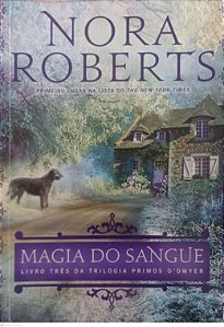 Livro Magia do Sangue Autor Roberts, Nora (2015) [seminovo]