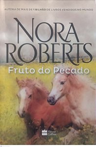 Livro Fruto do Pecado Autor Roberts, Nora (2016) [seminovo]