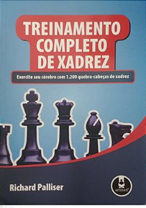 Livro Treinamento Completo de Xadrez Autor Palliser, Richard (2009) [seminovo]