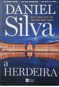 Livro a Herdeira Autor Silva, Daniel (2020) [usado]