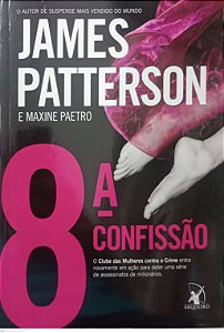 Livro 8º Confissão Autor Patterson, James (2013) [usado]