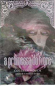 Livro a Promessa do Tigre Autor Houck, Colleen (2015) [usado]