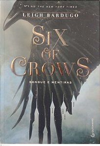 Livro Six Of Crows: Sangue e Mentiras Autor Bardugo, Leigh (2016) [usado]