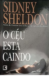 Livro o Céu Está Caindo Autor Sheldon, Sidney (2010) [usado]