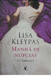 Livro Manhã de Núpcias - os Hathaways 4 Autor Kleypas, Lisa (2014) [usado]