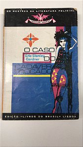Livro o Caso do Cadáver Trocado Autor Gardner, Erle Stanley [usado]