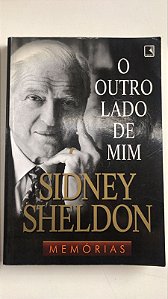 Livro o Outro Lado de mim Autor Sheldon, Sidney (2009) [usado]