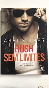 Livro Rush sem Limites Autor Glines, Abbi (2015) [usado]