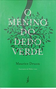 Livro o Menino do Dedo Verde Autor Druon, Maurice (2018) [usado]