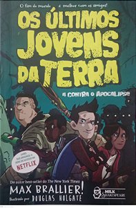 Livro 4 contra o Apocalipse - os Últimos Jovens da Terra Autor Brallier, Max (2022) [seminovo]