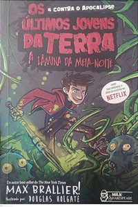 Livro a Lâmina da Meia-noite - os Últimos da Terra Autor Brallier, Max (2022) [seminovo]