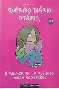 Livro é Melhor Fingir que Isso Nunca Aconteceu - Querido Diário Otário 1 Autor Benton, Jim (2009) [usado]