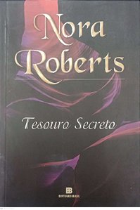 Livro Tesouro Secreto Autor Roberts, Nora (2009) [usado]