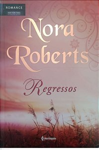 Livro Regressos Autor Roberts, Nora (2011) [usado]